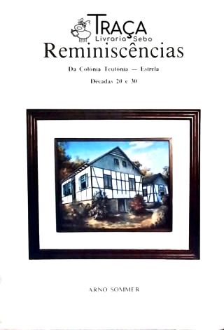 Reminiscência da Colônia Teutônica - Estrela