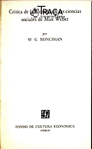 Crítica de La Filosofía de Las Ciencias Sociales de Max Weber