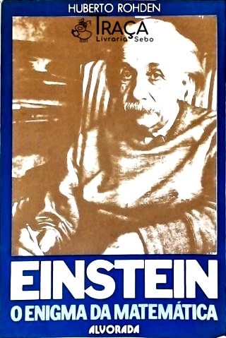 Einstein, o Enigma da Metemática