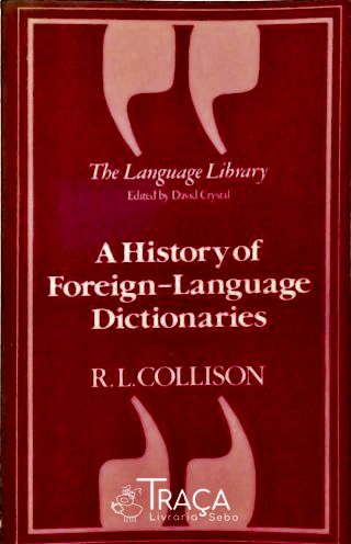 A History Of Foreign-language Dictionaries