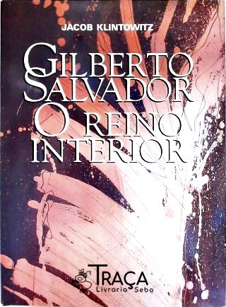 Gilberto Salvador - o Reino Interior