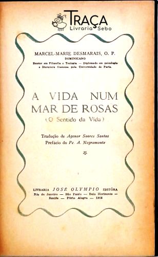A Vida Num Mar de Rosas
