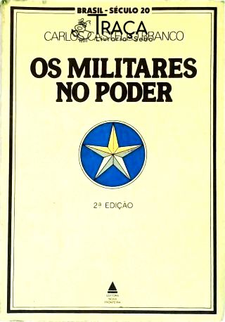 Os Militares No Poder