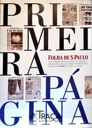 Primeira Página: Folha de São Paulo (1921-1998)