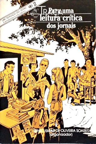 Para Uma Leitura Crítica dos Jornais