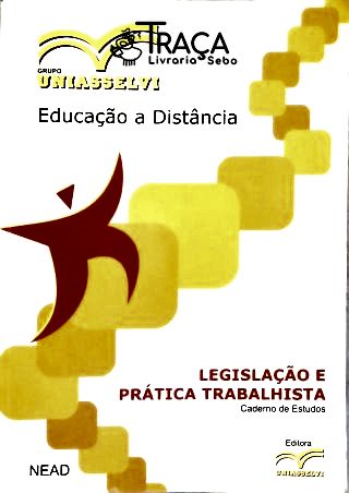 Legislação e Prática Trabalhista