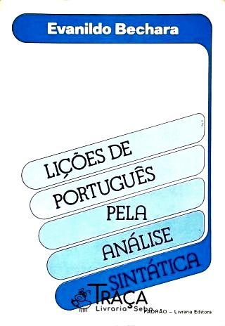 Lições de Português Pela Análise Sintática