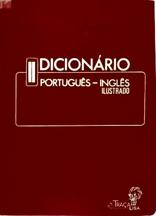 Dicionário Português-inglês Ilustrado - Vol. 2