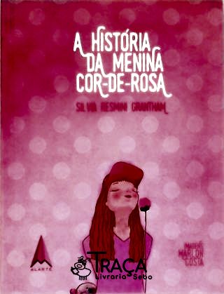 A História da Menina Cor-de-rosa