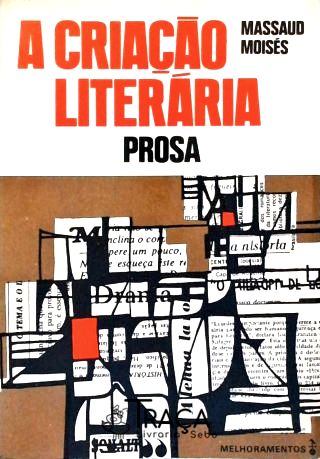 A Criação Literária: Prosa