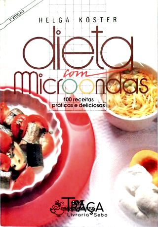 Dieta com Microondas