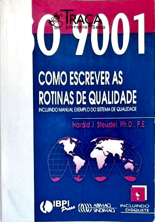 Iso 9001: Como Escrever as Rotinas de Qualidade