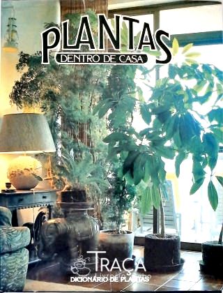 Plantas Dentro de Casa - Vol. 2