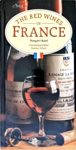 The Red Wines Of France