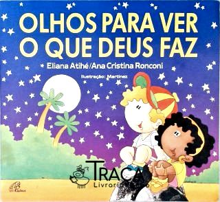 Olhos para Ver o Que Deus Faz