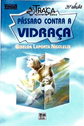 Pássaro Contra a Vidraça