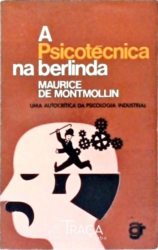 A Psicotécnica Na Berlinda