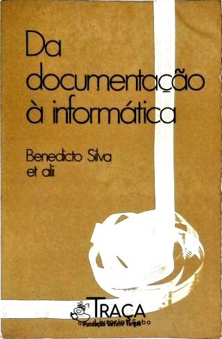 Da Documentação À Informática