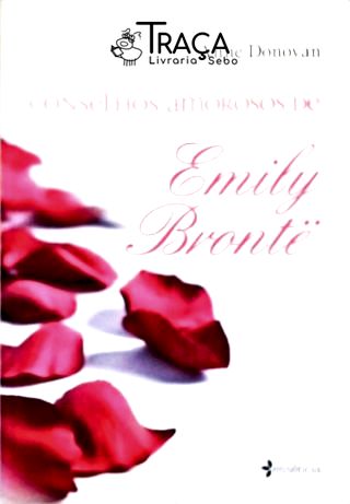 Conselhos Amorosos de Emily Brontë
