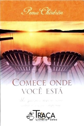 Comece Onde Você Está