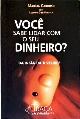 Você Sabe Lidar com o Seu Dinheiro?