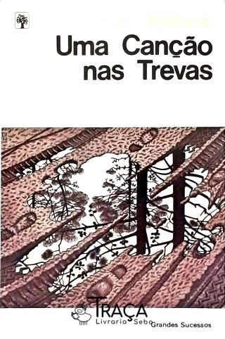 Uma Canção Nas Trevas