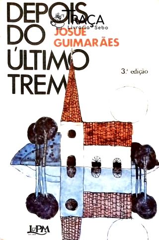 Depois do Último Trem