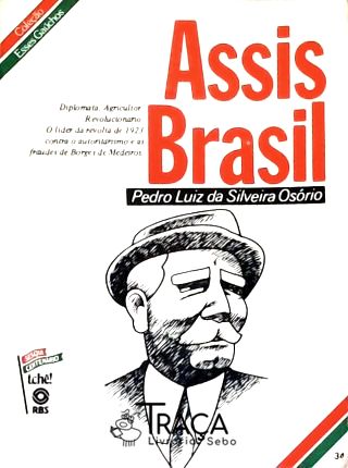 Esses Gaúchos: Assis Brasil