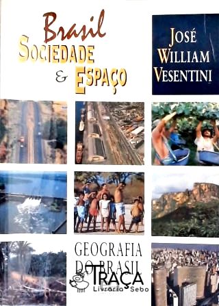 Brasil: Sociedade & Espaço