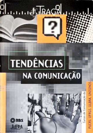 Tendências Na Comunicação