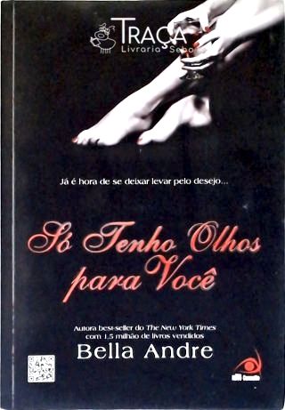 Só Tenho Olhos para Você