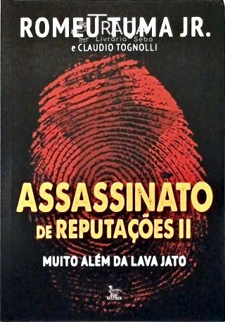 Assassinato de Reputações - Vol. 2