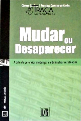 Mudar Ou Desaparecer