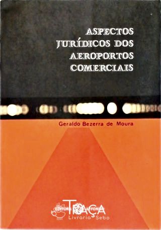 Aspectos Jurídicos dos Aeroportos Comerciais
