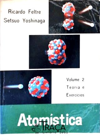 Atomística - Vol. 2