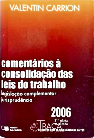 Comentários À Consolidação das Leis do Trabalho