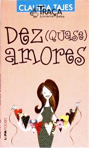 Dez Quase Amores