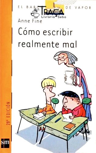 Cómo Escribir Realmente Mal