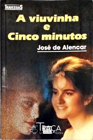 A Viuvinha e Cinco Minutos