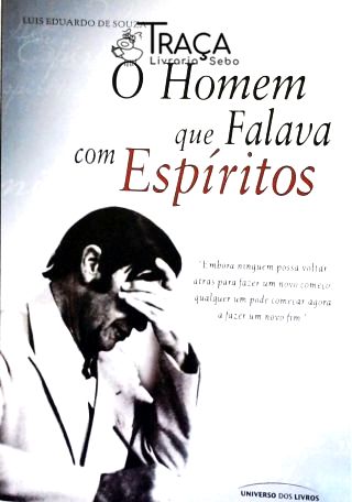 O Homem Que Falava com Espíritos
