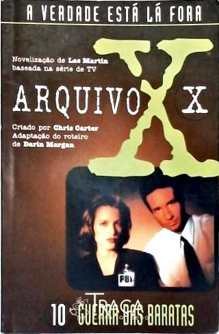 Arquivo X - Guerra das Baratas