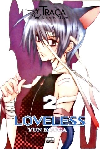 Loveless - Vol. 2
