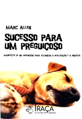 Sucesso para Um Preguiçoso