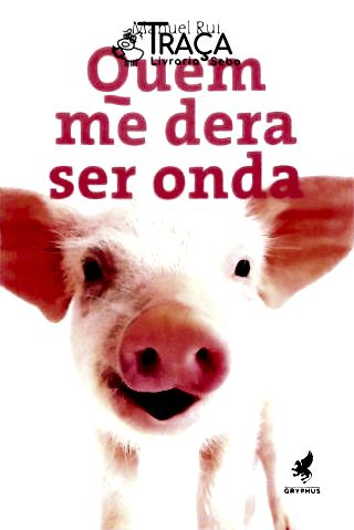 Quem Me Dera Ser Onda