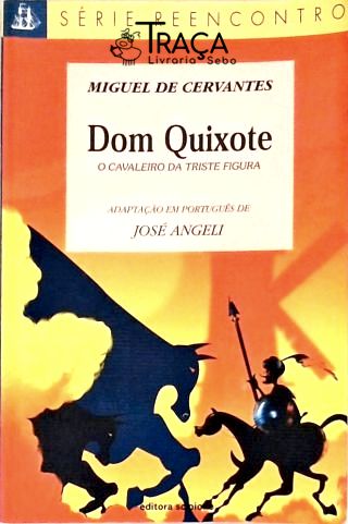 Dom Quixote (adaptado)