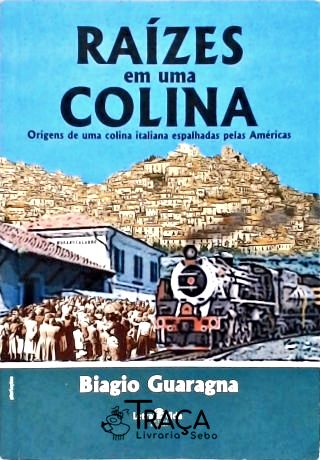 Raízes em Uma Colina (autografado)