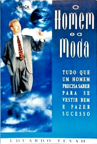 O Homem e a Moda