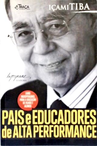 Pais e Educadores de Alta Performance