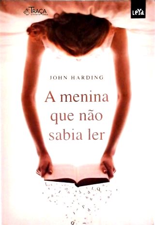 A Menina Que Não Sabia Ler