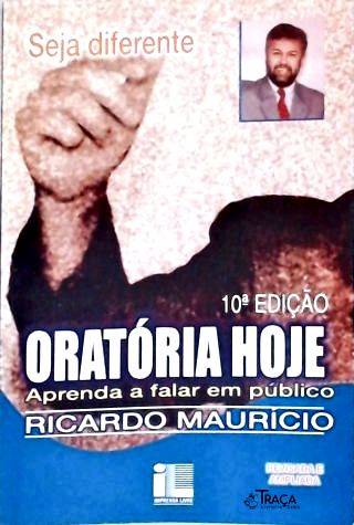 Oratória Hoje: Aprenda a Falar em Público